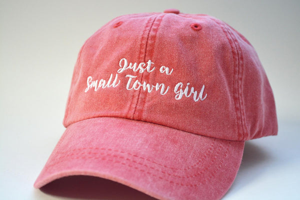 Just A Small Town Girl Hat