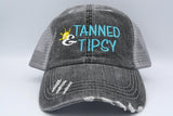 Tanned & Tipsy Trucker Hat